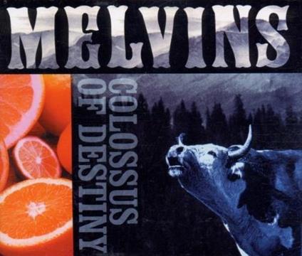 Colossus of Destiny - CD Audio di Melvins