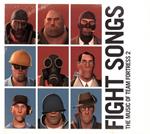 Fight Songs. The Music of Team Fortress 2 (Colonna sonora)