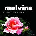 The Maggot - The Bootlicker (Coloured Vinyl)