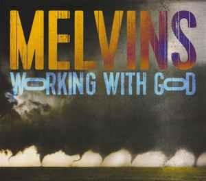 Working With God - Vinile LP di Melvins