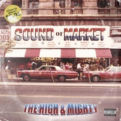 Sound Of Market - CD Audio di High & Mighty