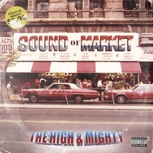 Sound Of Market - CD Audio di High & Mighty