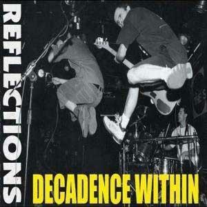 Reflections - CD Audio di Decadence Within