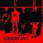 Life Half Over - CD Audio di Geriatric Unit