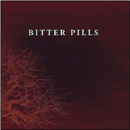 Bitter Pills - CD Audio di Bitter Pills