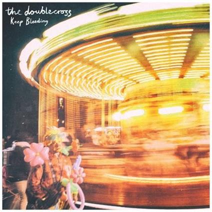 Keep Bleeding - CD Audio di Double Cross