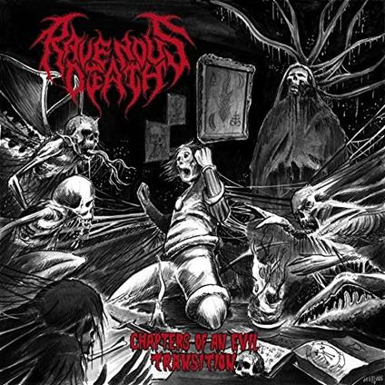 Chapters of an Evil Transition - CD Audio di Ravenous Death