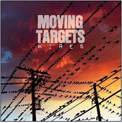 Wires - CD Audio di Moving Targets