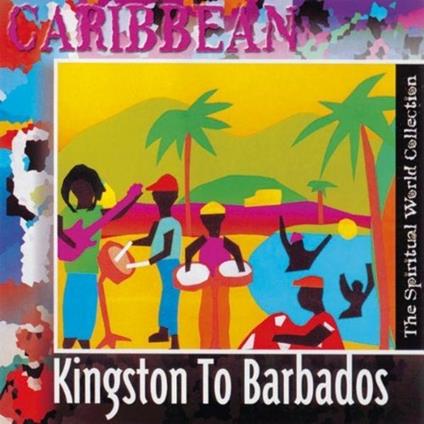 Caribbean. Kingston to Barbados - CD Audio
