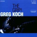 The Grip - CD Audio di Greg Koch