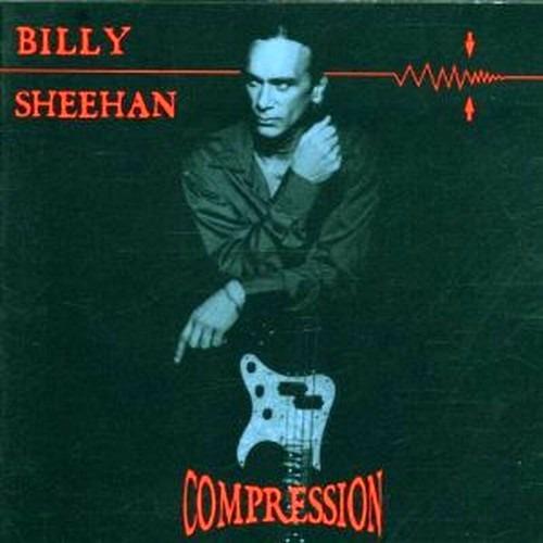 Compression - CD Audio di Billy Sheehan