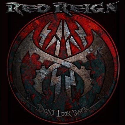 Don'T Look Back - CD Audio di Red Reign