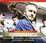 Accident and Insurgency