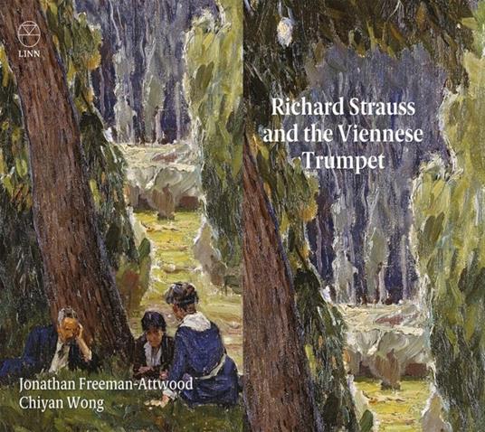 Richard Strauss e la tromba viennese - CD Audio di Richard Strauss,Chiyan Wong,Jonathan Freeman-Attwood