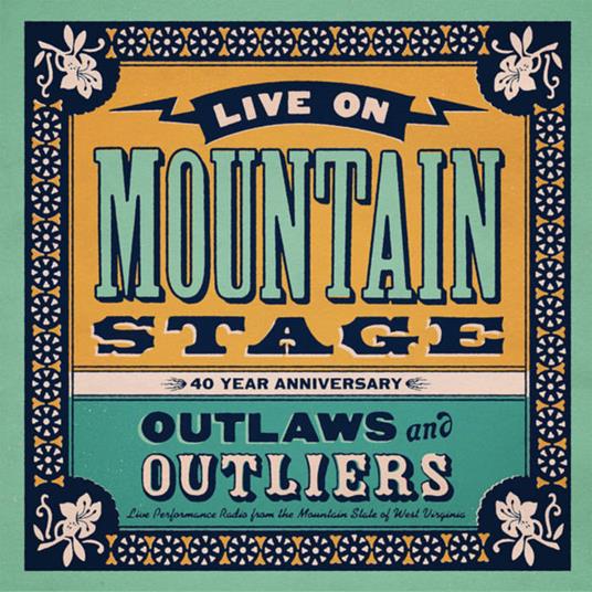 Live On Mountain Stage. Outlaws & Outliers - CD Audio