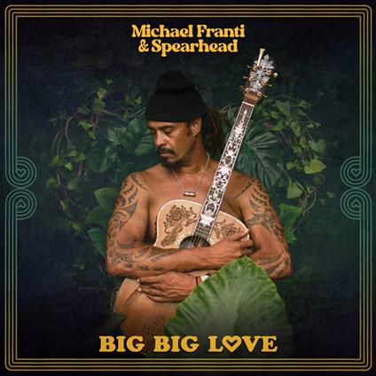Big Big Love - CD Audio di Michael Franti