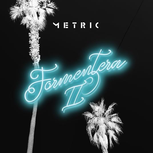 Formentera II - CD Audio di Metric