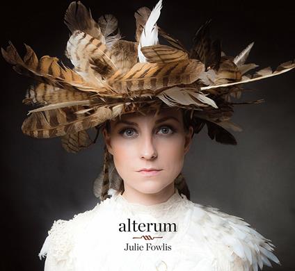Alterium - CD Audio di Julie Fowlis