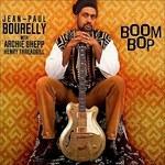Boom Bop - CD Audio di Jean-Paul Bourelly