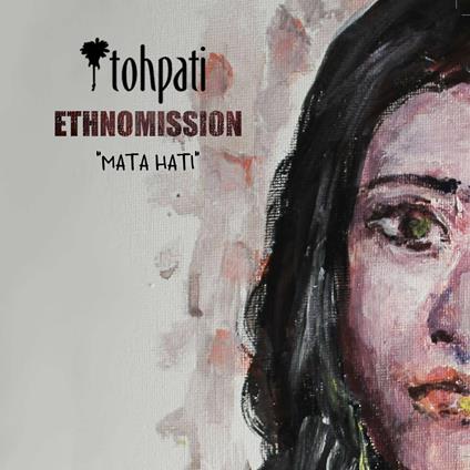 Mata Hati - CD Audio di Tohpati Ethnomission