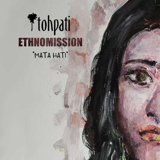 Mata Hati - CD Audio di Tohpati Ethnomission