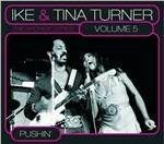 Pushin'. The Archive Series vol.5 (Remastered Edition) - CD Audio di Ike & Tina Turner