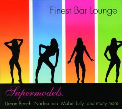 Finest Bar Lounge - Supermodels - CD Audio