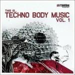 CD This Is Techno Body Music Vol.1 