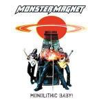 Monolithic Baby! - CD Audio di Monster Magnet