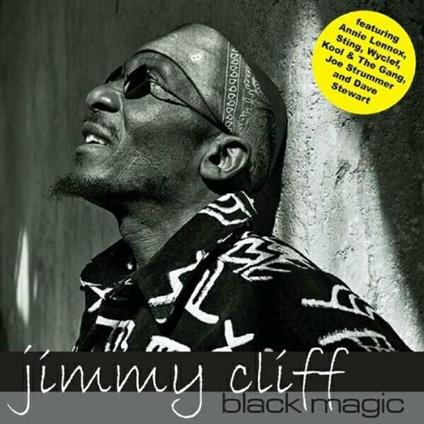 Black Magic - CD Audio di Jimmy Cliff