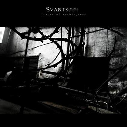 Traces Of Nothingness - CD Audio di Svartsinn