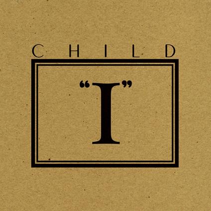Ep I - Vinile LP di Child