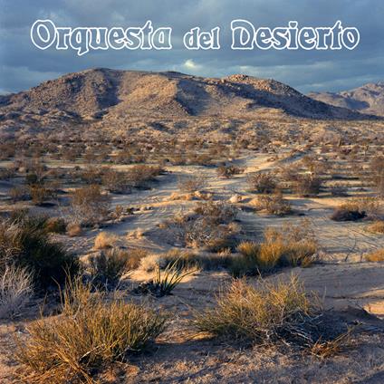Orquesta Del Desierto - CD Audio di Orquesta del Desierto