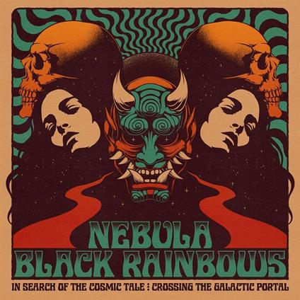 In Search Of The Cosmic Tale. Crossing The Galactic Portal - CD Audio di Nebula,Black Rainbows