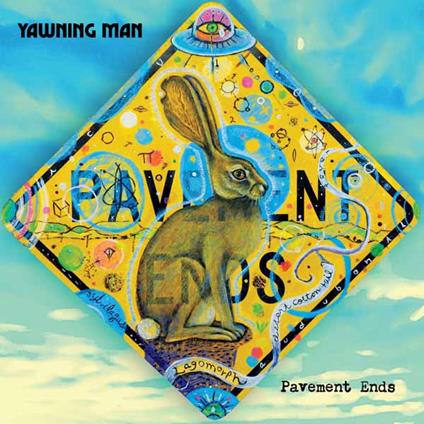 Pavement Ends - CD Audio di Yawning Man