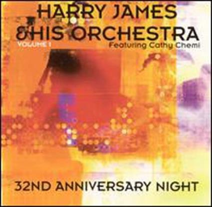 32nd Anniversary Night (Vol. 1) - CD Audio di Harry James