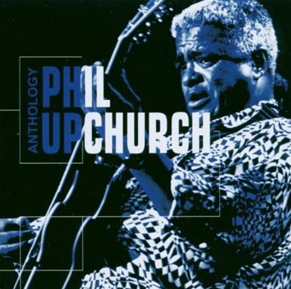 Anthology - CD Audio + DVD di Phil Upchurch