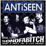 One Live Sonofabitch - CD Audio + DVD di Antiseen