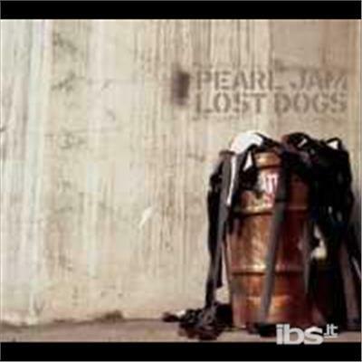 Lost Dogs - CD Audio di Pearl Jam