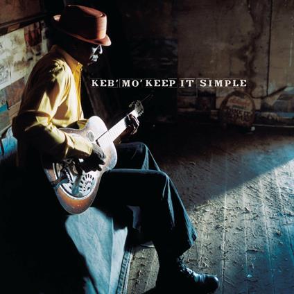 Keep It Simple - CD Audio di Keb' Mo'