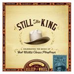 Still The King: Celebrating The Music Of Bob Wills & His Texas Playboys (180 gr.)