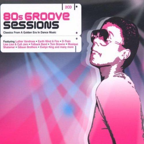 80s Groove Sessions: Classics From A Golden Era In Dance Music - CD Audio
