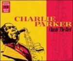 Chasin' the Bird - CD Audio di Charlie Parker