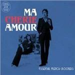 Ma Cherie Amour. Essential French Crooners - CD Audio
