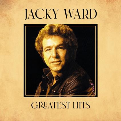 Greatest Hits - CD Audio di Jacky Ward