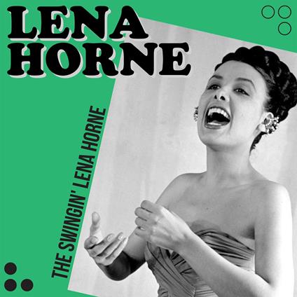 Swingin' Lena Horne - CD Audio di Lena Horne