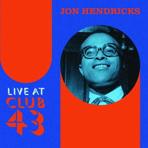 Live At Club 43 - CD Audio di Jon Hendricks