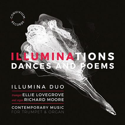 Illumina Duo: Illuminations, Dances And Poems - CD Audio