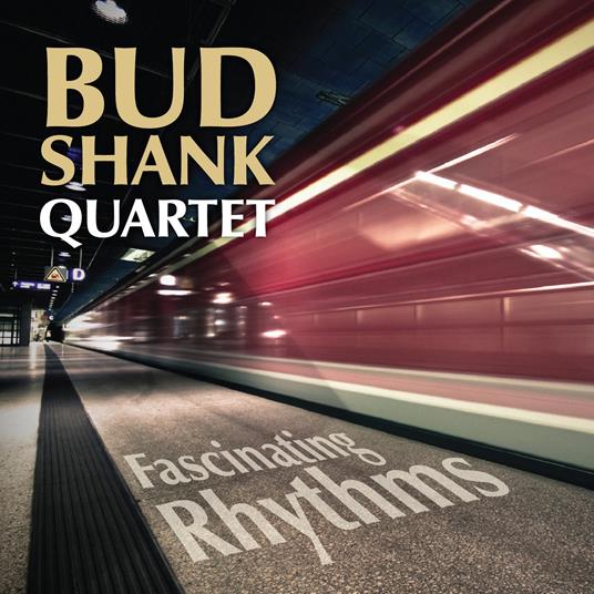 Fascinating Rhythms - CD Audio di Bud Shank