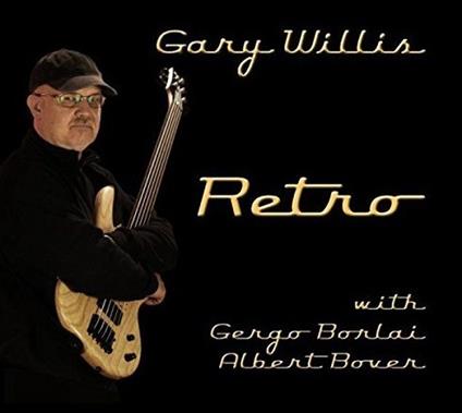 Retro - CD Audio di Gary Willis